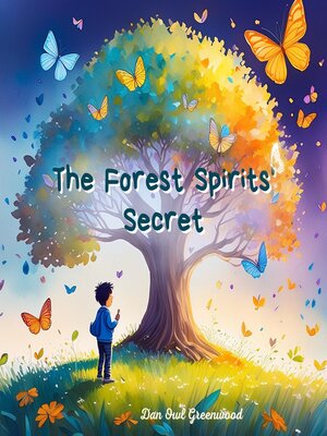 cover image of The Forest Spirits' Secret